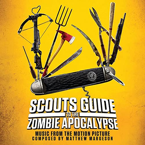 Scouts Guide To The Zombie Apocalypse O.S.T.