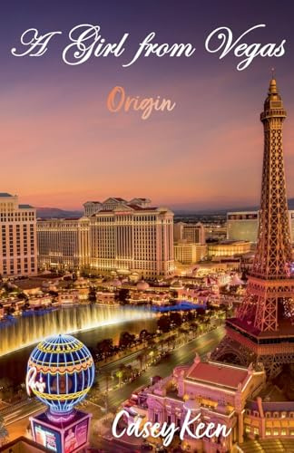 A Girl From Vegas: Origin