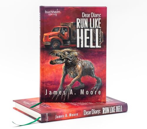 DEAR DIARY: RUN LIKE HELL, Ein Buddy Fisk-Roman von James A. Moore - signierte Limited-Edition