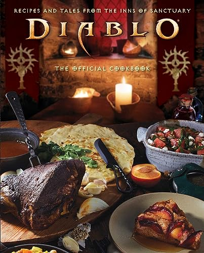 Diablo: The Official Cookbook: Recipes and Tales from the Inns of Sanctuary (English Edition)