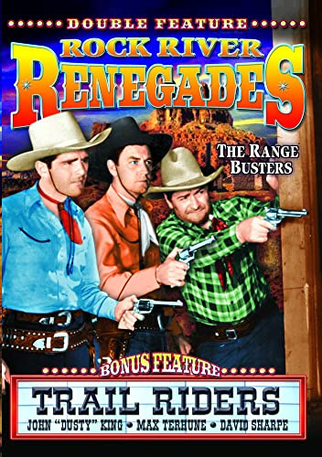 The Range Busters: Rock River Renegades / Trail Riders