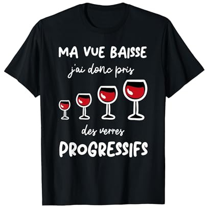 Humour Ma Vue Baisse Cadeau drôle Original apéro vin T-Shirt