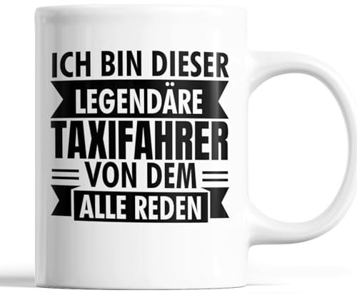 Generisch Taxifahrer Tasse | Ich bin dieser legendäre Taxifahrer | Taxi Geschenk Männlichen Beruf Tasse | Kaffeebecher 350 ml