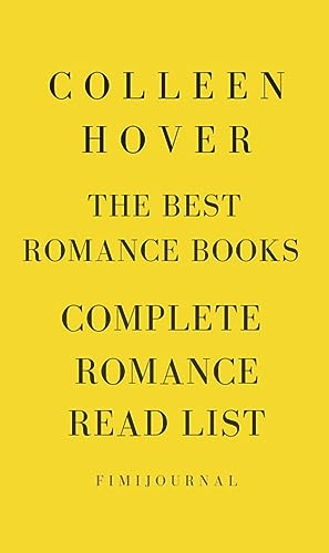 Colleen Hoover The best romance books Complete Romance Read list