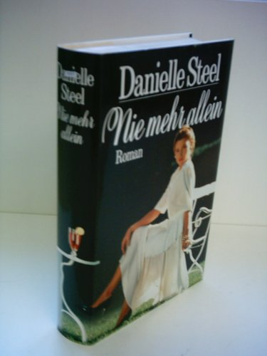 Danielle Steel: Nie mehr allein