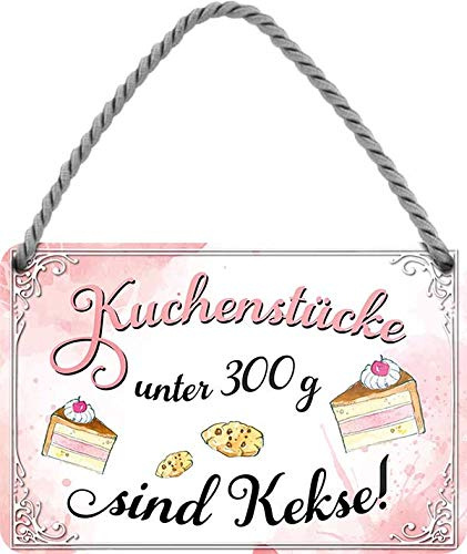 Blechschild lustiger Kuchen Spruch: “Kuchenstücke unter 300g sind Kekse!” Deko Schild Hängeschild für Küche Witziges Geschenk zum Geburtstag oder Weihnachten 18x12 cm