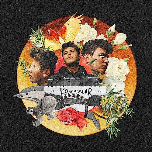 KOMMAKLAR [Explicit]
