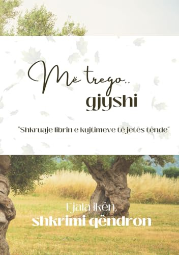 Me trego gjyshi - si dhurate me e bukur dhe me e veçante per gjyshin. Libri me Pyetje / Kujtime. Shqip. Albanisches Erinnerungsbuch für Opa.