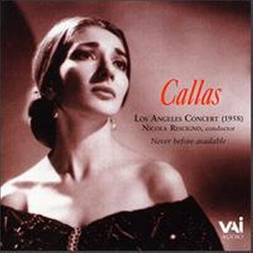 Maria Callas - The 1958 Los Angeles Concert / Puccini, Rossini, et al