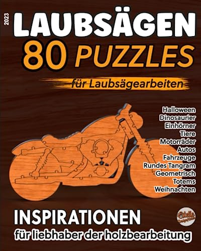 Laubsägen 80 puzzles für Laubsägearbeiten: Inspirationen für liebhaber der holzbearbeitung, Halloween, Dinosaurier, Einhömer, Autos...
