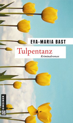 Tulpentanz: Kriminalroman (Ole Strobehn und Alexandra Tuleit 2)