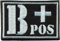B+POS wh Blutgruppe Positiv Military Survivor Biker Rotkreuz Abzeichen Aufnäher