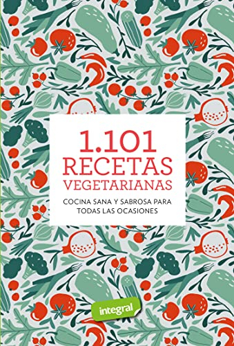 1.101 recetas vegetarianas (ALIMENTACIÓN)