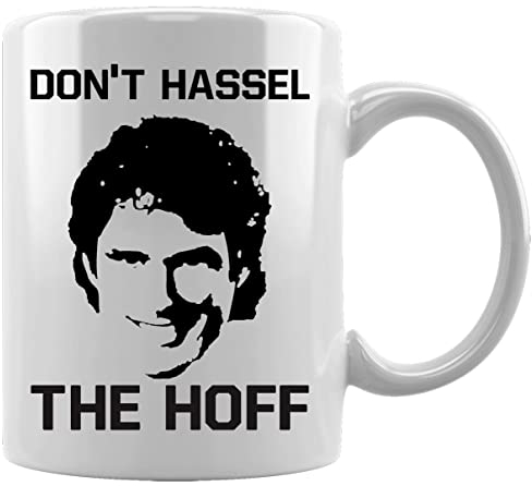 Dont' Hassel The Hoff Keramikbecher Weißes Kaffee Tee Wasser Tasse Büro Home Ceramic White Mug Cup