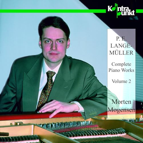 Lange-Muller: Complete Piano Works, Vol. 2