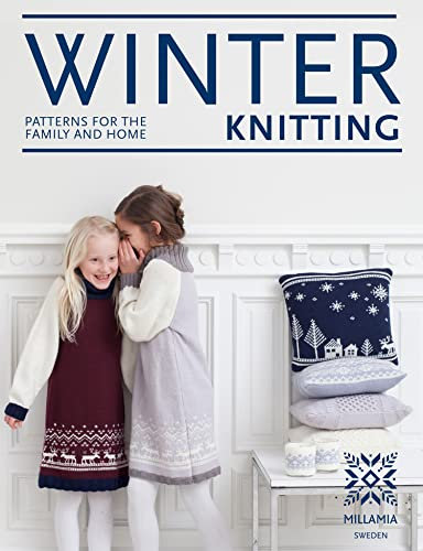Winter Knitting: A MillaMia Pattern Book of Modern Scandinavian Designs for All Ages (English Edition)