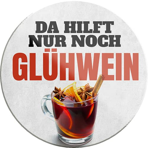 Schilderkreis24 – Lustiger Spruch “Da hilft nur noch Glühwein“ Magnet Alkohol Deko Kühlschrankmagnet Humor witzige Geschenkidee Geburtstag Weihnachten 8x8 cm