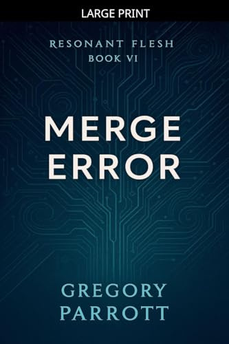 Merge Error (Resonant Flash Saga, Band 6)