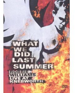 Robbie Williams - What We Did Last Summer Live At Knebworth (2 Discs)