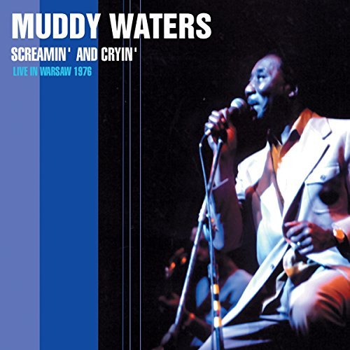 Screamin' & Cryin' Live In Warsaw 76