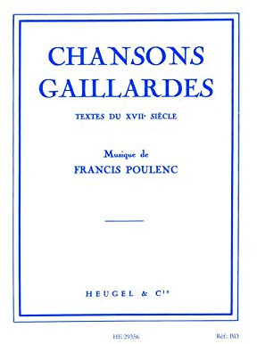 Francis Poulenc: Chansons Gaillardes. Für Bariton, Klavierbegleitung