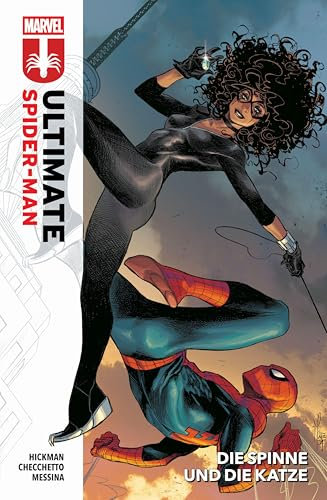 Ultimate Spider-Man: Bd. 2: Die Spinne und die Katze
