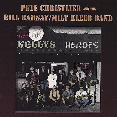 Pete Christlieb And The Bill Ramsay/Milt Kleeb Band