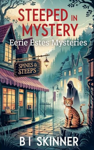 Steeped in Mystery (Eerie Estes Mysteries, Band 1)