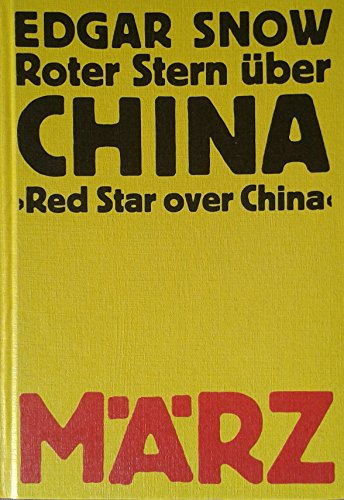 Roter Stern über China. (Red Star over china)