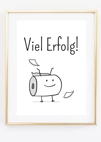 Kunstdruck Din A4 - Lustiger Spruch - Viel Erfolg! - Badezimmer Gäste WC Toilette Klo Klopapier - Druck Poster Bild - ohne Rahmen