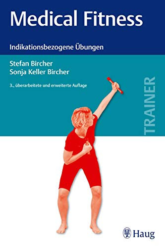 Medical Fitness: Indikationsbezogene Übungen