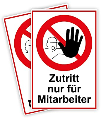 2 Stück Zutritt nur für Mitarbeiter Schild 20 x 30 cm aus stabiler PVC Hartschaumplatte 3mm mit UV-Schutz von STROBO