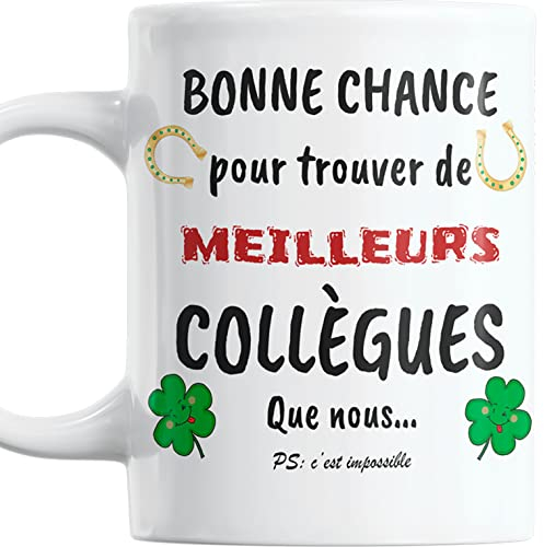 Tasse collegue de travail Cadeau depart collegue Bonne Chance Pour Trouver de Meilleurs Collegues Que Nous idée Cadeau Mug Humour Pot de depart Mutation reconversion retraite bureau entreprise