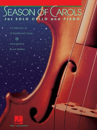 [(Season of Carols for Solo Cello and Piano)] [Author: Bruce Healey] published on (December, 2007)