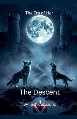 The Descent (The Era of Her, Band 2)