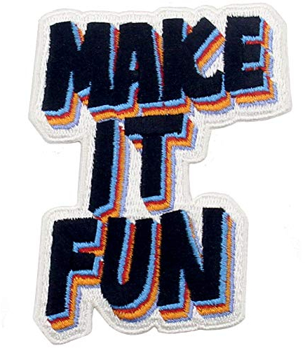 Mach es spaßig Make It Fun Bestickter Aufnäher zum Aufbügeln/Annähen