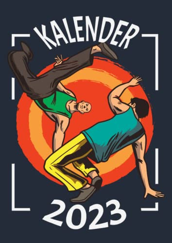 Kalender 2023: XXL Kalender DIN A4 2023 1 Tag = 1 Seite mit großem Tagesplaner und großartiger Übersicht. Monatsübersicht, Erinnerung und Notizen in diesem Kalenderbuch | Capoeira Kalender 2023