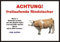Indigos UG - Achtung/Fun Schild - Kalb, Kuh, Kühe, Rind Türschild Türschild A4 ca. 30x21 cm 3mm PVC - Türschild für Käfig, Zwinger, Haustier, Tür, Tier, Aquarium