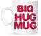 Tasse Big Hug Mug for Tea or Coffee weiß