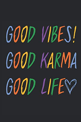 Good Vibes Good Karma Good Life: Gute Laune Lebensfreude Lebenslust Lebensmut Good Vibes Only Kalender 2021 Jahreskalender Jahresplaner Cover Deko ... Bild Herz - gutes Karma gute Karten im Leben