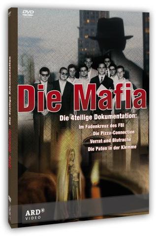 Die Mafia - die vierteilige Dokumentation