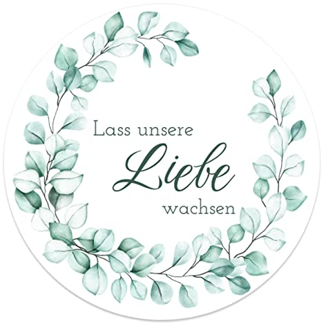 Lass unsere Liebe wachsen Aufkleber rund 4,5 cm - Hochzeit Sticker ideal für Blumensamen Gastgeschenk in vielen verschiedenen Designs (20x Stück, Eukalyptus)