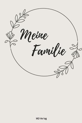 Meine Familie - Das Familien-Eintragebuch