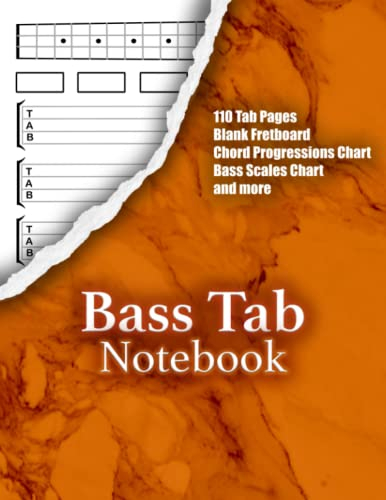 BASS TAB NOTEBOOK: Unique Blank Bass Tablature Manuscript Paper Features Fretboard Diagrams, Light Lined Staves for Notation, Chord Fingering Charts & ... & Composers (8.5” x 11” 124 Pages)