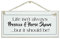 Life isn't always Prosecco and horse shows but it should be funny sign perfect gift