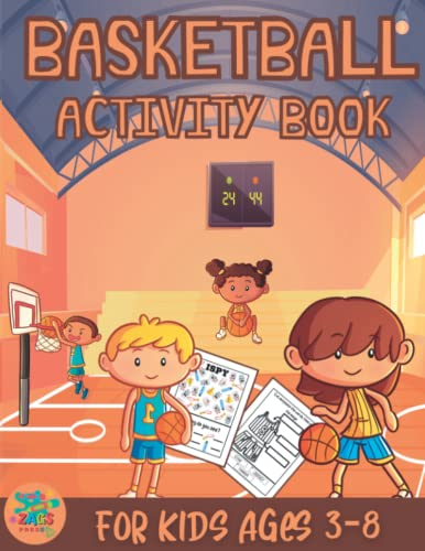 Basketball activity book for kids ages 3-8: Basketball themed gift for kids ages 3 and up