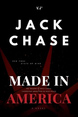 Made in America: or The Tragedy of Billy Castle and Unexpected Absolution of Dean Willis