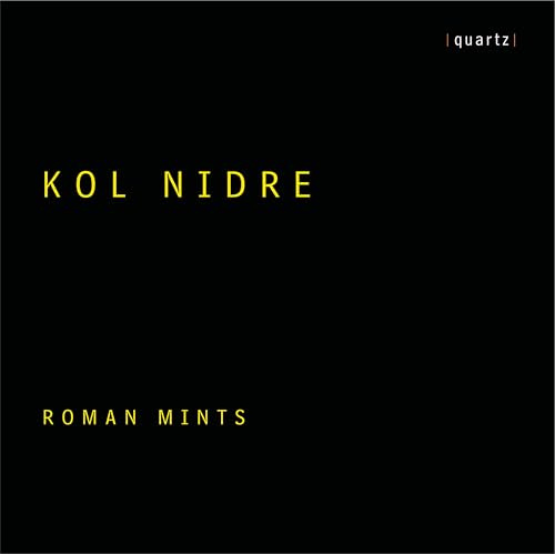 Kol Nidre - Roman Mints