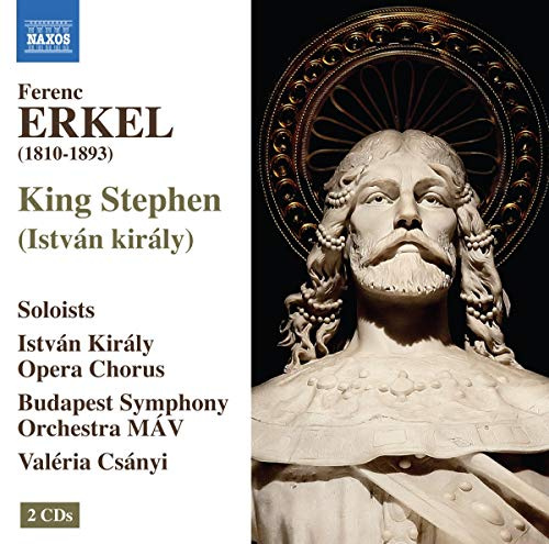 Erkel: István király (King Stephen)