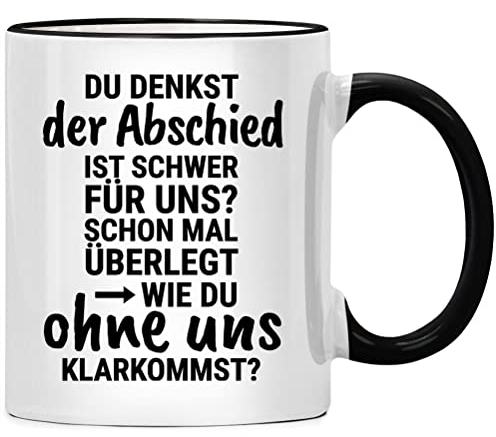 Seness Du denkst der Abschied ist schwer Tasse mit Spruch lustig, Abschiedsgeschenk Kollegen Jobwechsel, Abschied beste Kollegin Geschenk, Lieblingskollegin, Ruhestand Rente Rentner, Chef Chefin